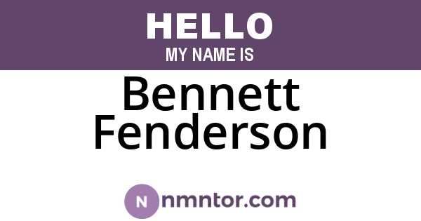 Bennett Fenderson