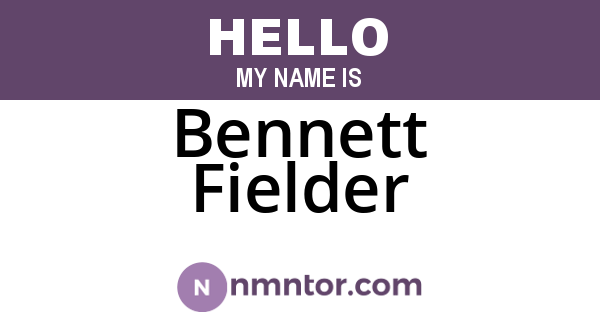 Bennett Fielder