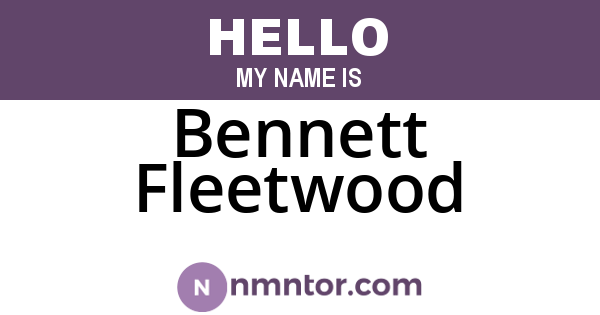 Bennett Fleetwood
