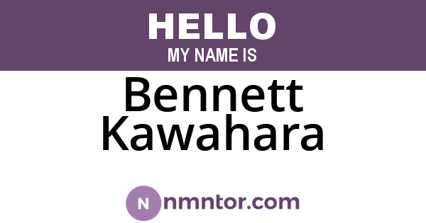 Bennett Kawahara