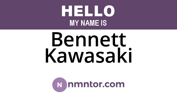Bennett Kawasaki