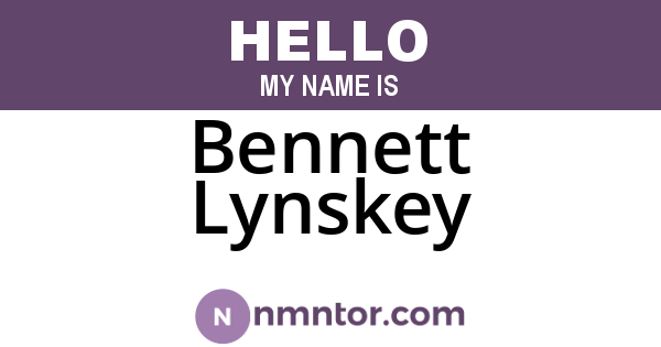Bennett Lynskey