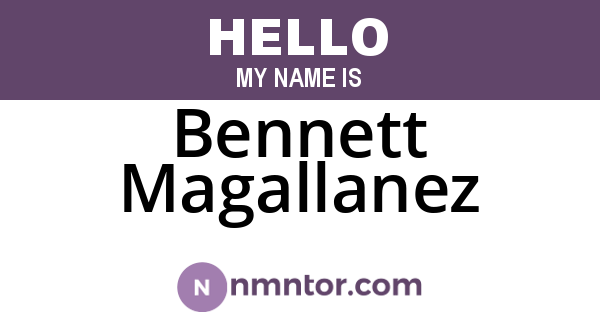 Bennett Magallanez