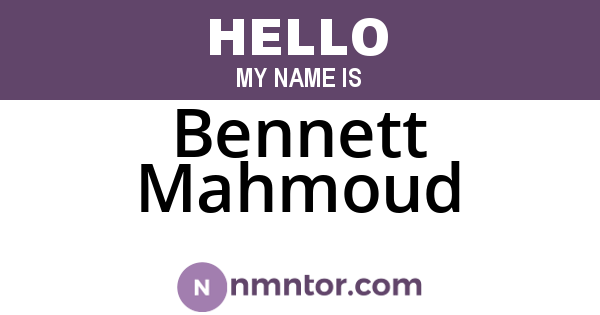Bennett Mahmoud