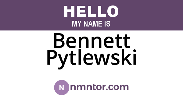 Bennett Pytlewski