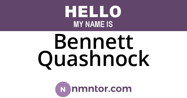 Bennett Quashnock