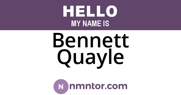 Bennett Quayle