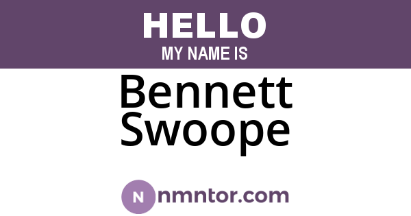 Bennett Swoope