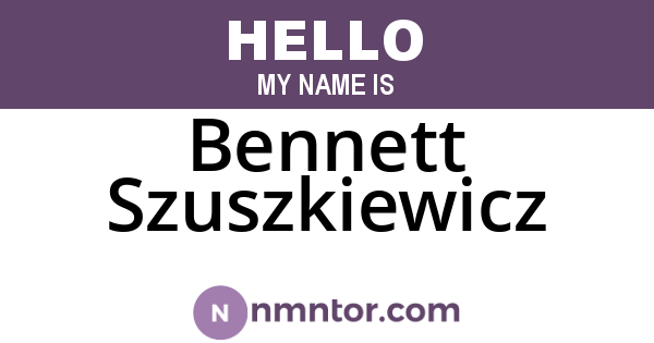 Bennett Szuszkiewicz