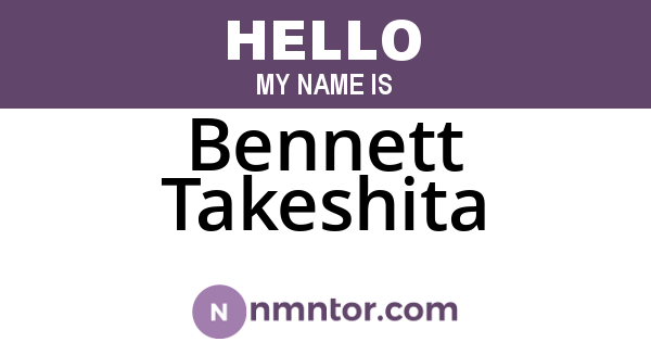 Bennett Takeshita