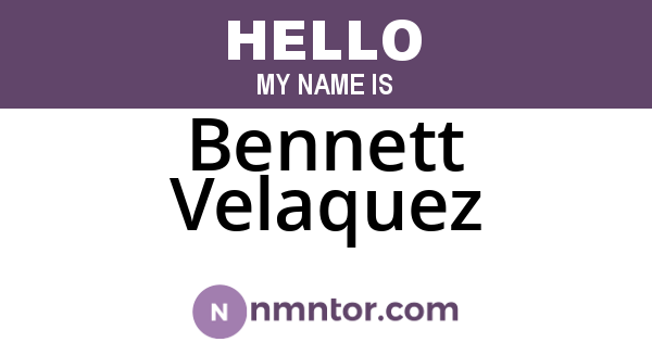 Bennett Velaquez