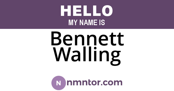 Bennett Walling