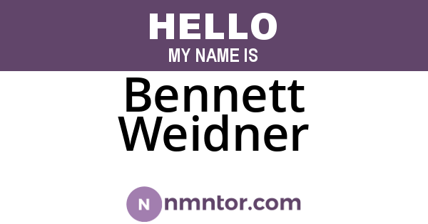Bennett Weidner