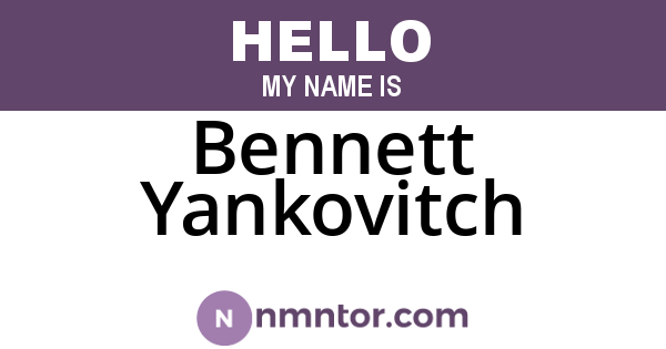 Bennett Yankovitch