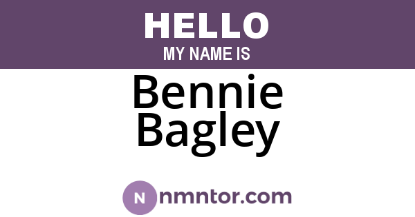 Bennie Bagley