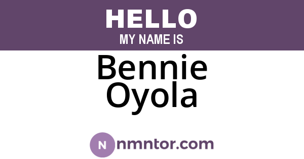 Bennie Oyola