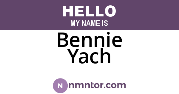 Bennie Yach