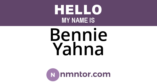 Bennie Yahna
