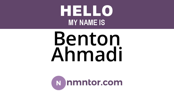 Benton Ahmadi