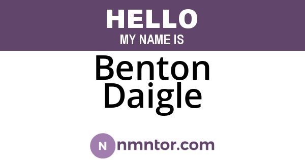 Benton Daigle