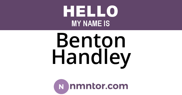 Benton Handley