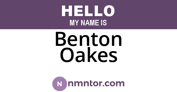 Benton Oakes
