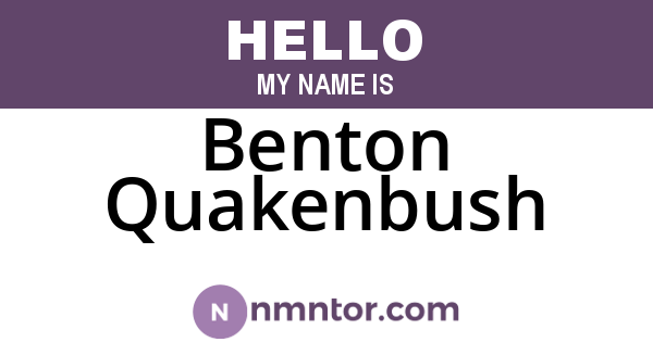 Benton Quakenbush