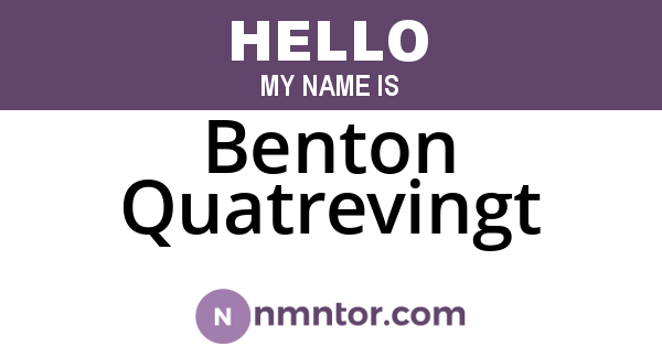 Benton Quatrevingt
