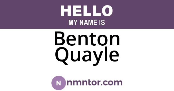 Benton Quayle