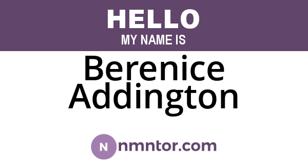 Berenice Addington