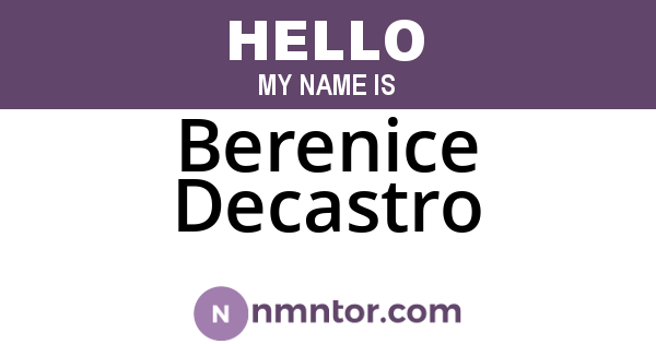 Berenice Decastro