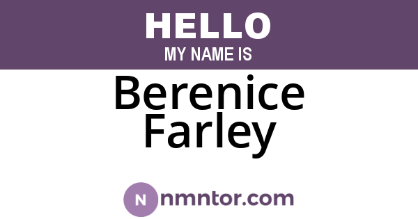 Berenice Farley