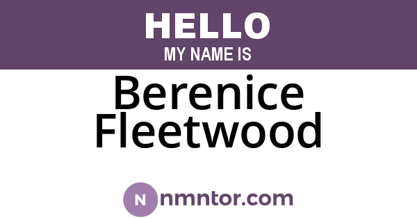 Berenice Fleetwood