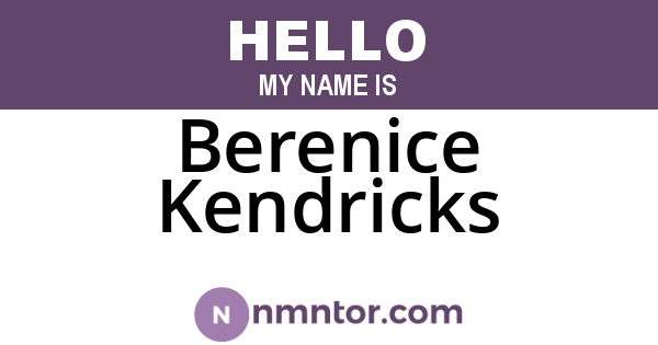 Berenice Kendricks