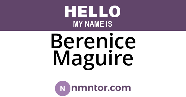 Berenice Maguire