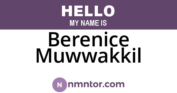Berenice Muwwakkil