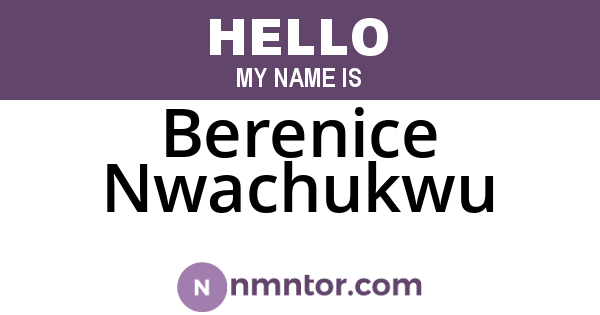 Berenice Nwachukwu