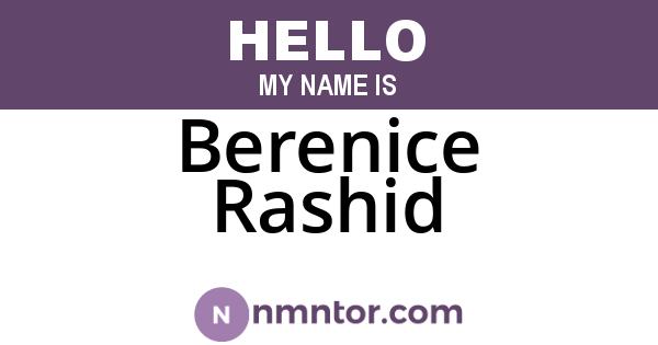 Berenice Rashid
