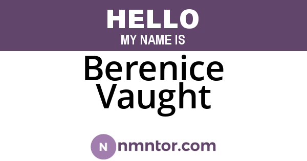 Berenice Vaught