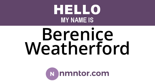 Berenice Weatherford
