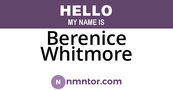 Berenice Whitmore