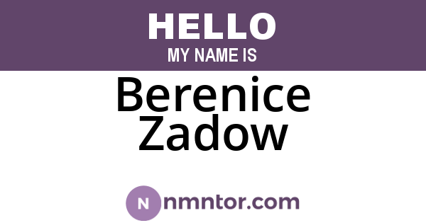 Berenice Zadow