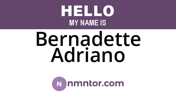 Bernadette Adriano