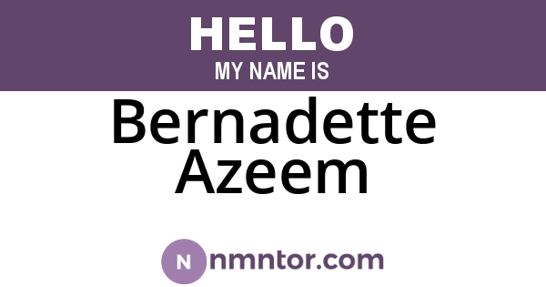 Bernadette Azeem