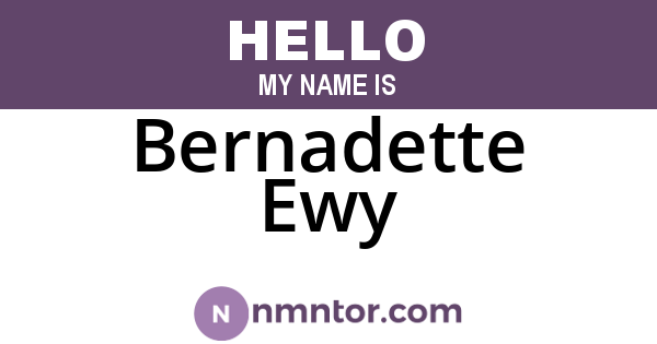 Bernadette Ewy