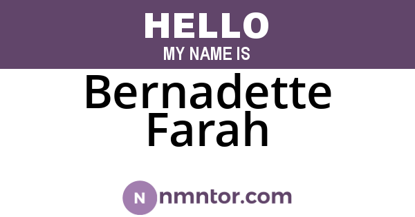 Bernadette Farah