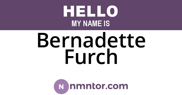 Bernadette Furch