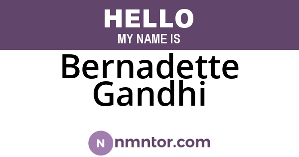 Bernadette Gandhi