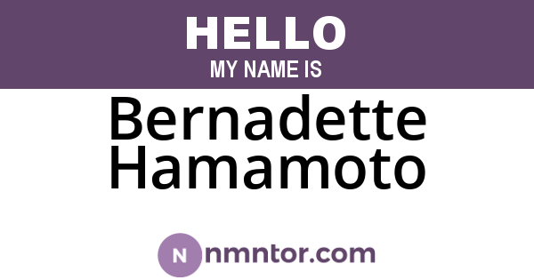 Bernadette Hamamoto