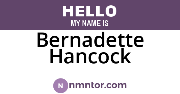 Bernadette Hancock